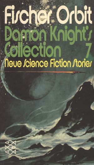 [Fischer Orbit 14] • Damon Knight's Collection 07